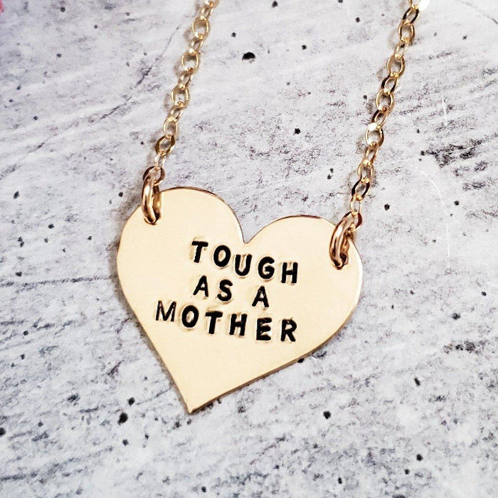 Tough as a Mother Heart Necklace Salt and Sparkle